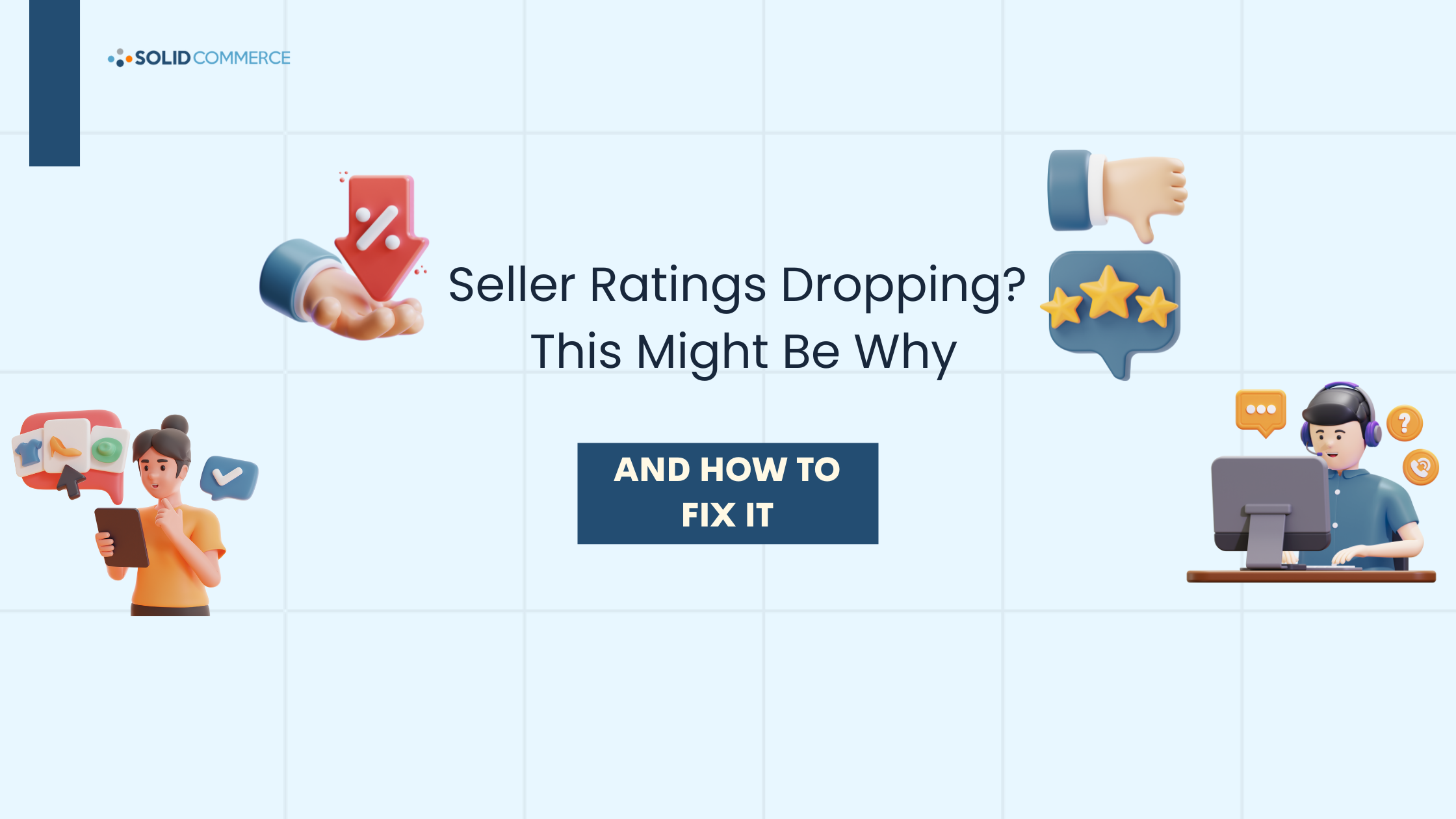 Seller Ratings Dropping? This Might Be Why And How to Fix It