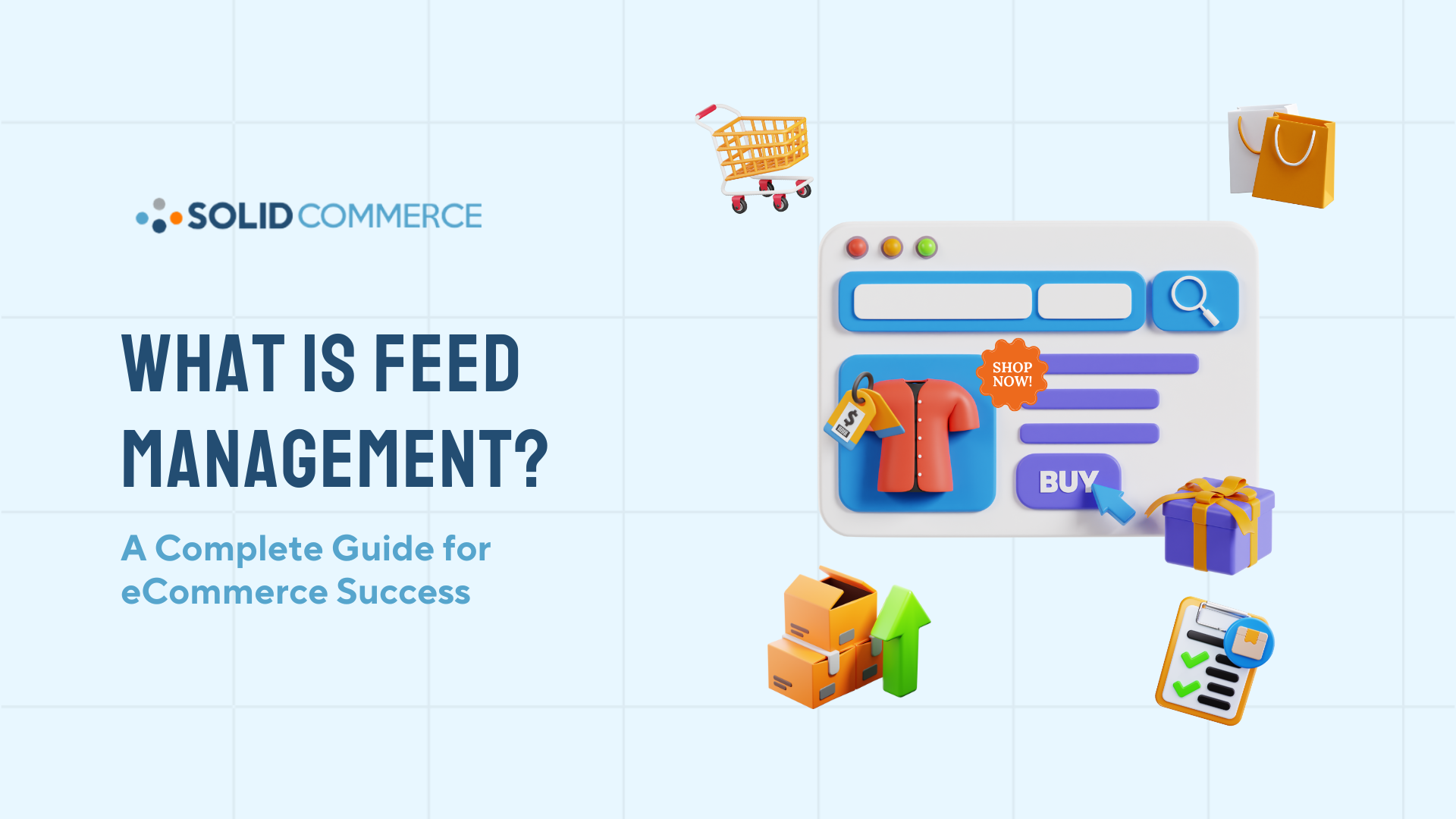 What is Feed Management and Why It’s Important for eCommerce Growth