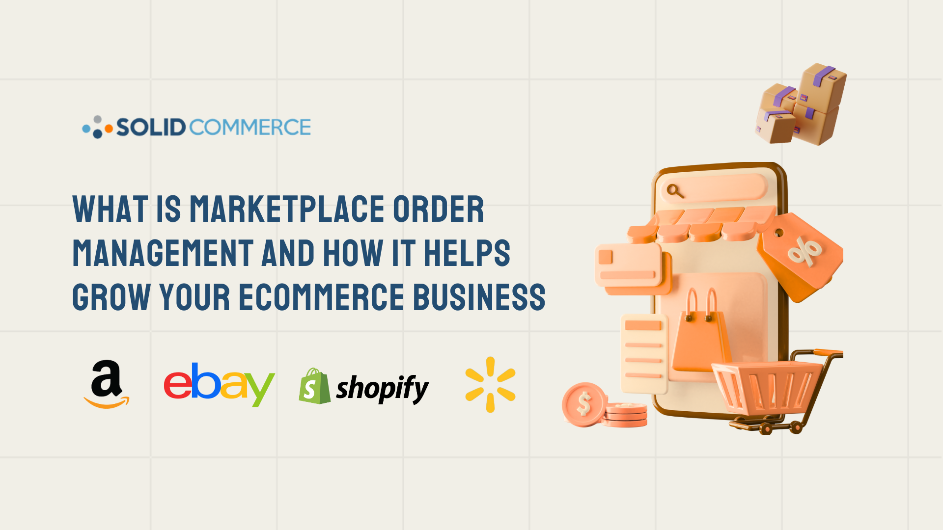 What is Marketplace Order Management and How It Helps eCommerce Businesses Grow?